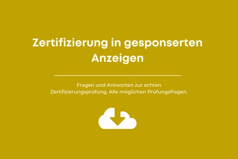 Antworten auf Prüfungen: Zertifizierung in gesponserten Anzeige